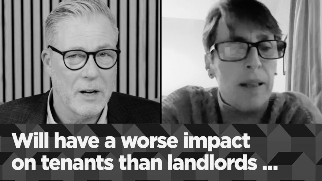 Black and white thumbnail image of Ian Collins and Kate Faulkner with the words "Will have a worse impact on tenants than landlords"